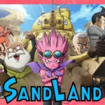 SAND LAND Game Released on April 26 from Bandai Namco Sand Land Parents Guide 2 SAND LAND