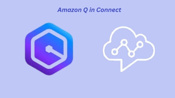 Amazon Q in Connect
