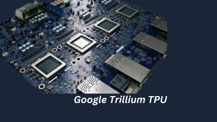 Trillium TPU
