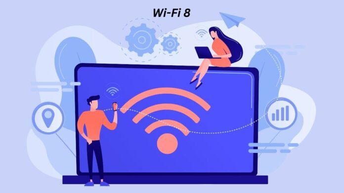 Wi-Fi 8