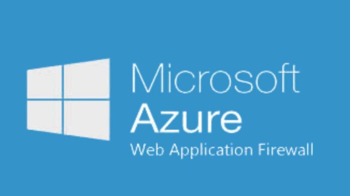 Microsoft Azure Web Application Firewall