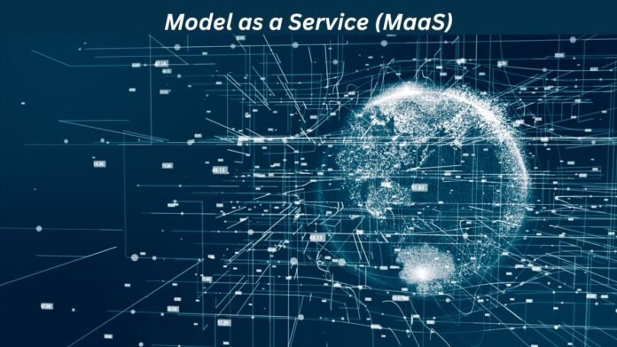 MaaS Model as a Service
