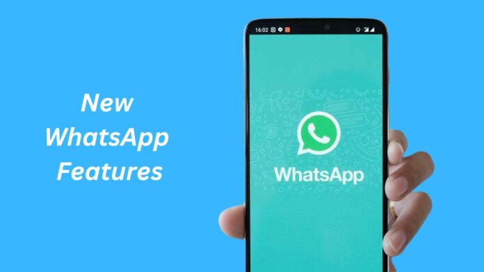 New WhatsApp features