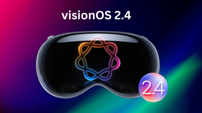 visionOS 2.4