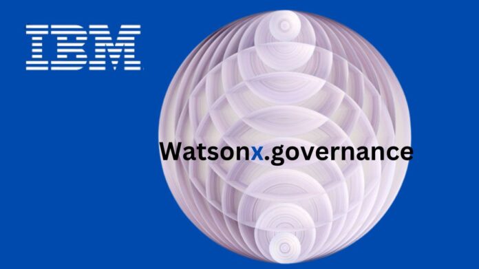 IBM Watsonx.governance